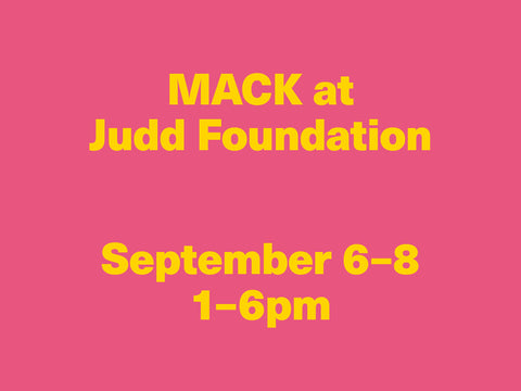 MACK at Judd Foundation, New York