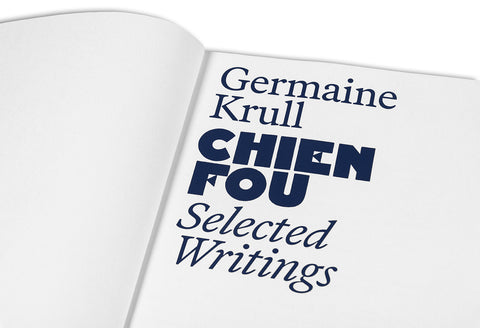 Chien Fou: Selected Writings