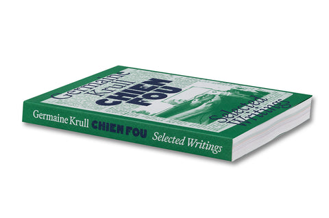 Chien Fou: Selected Writings
