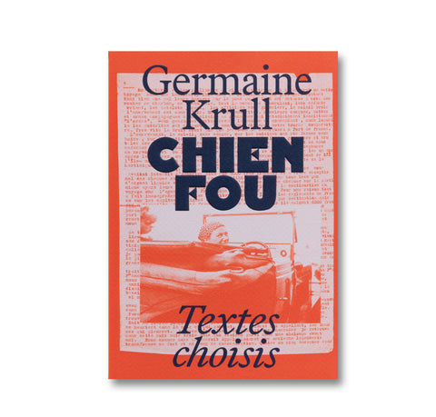 Chien Fou: Selected Writings