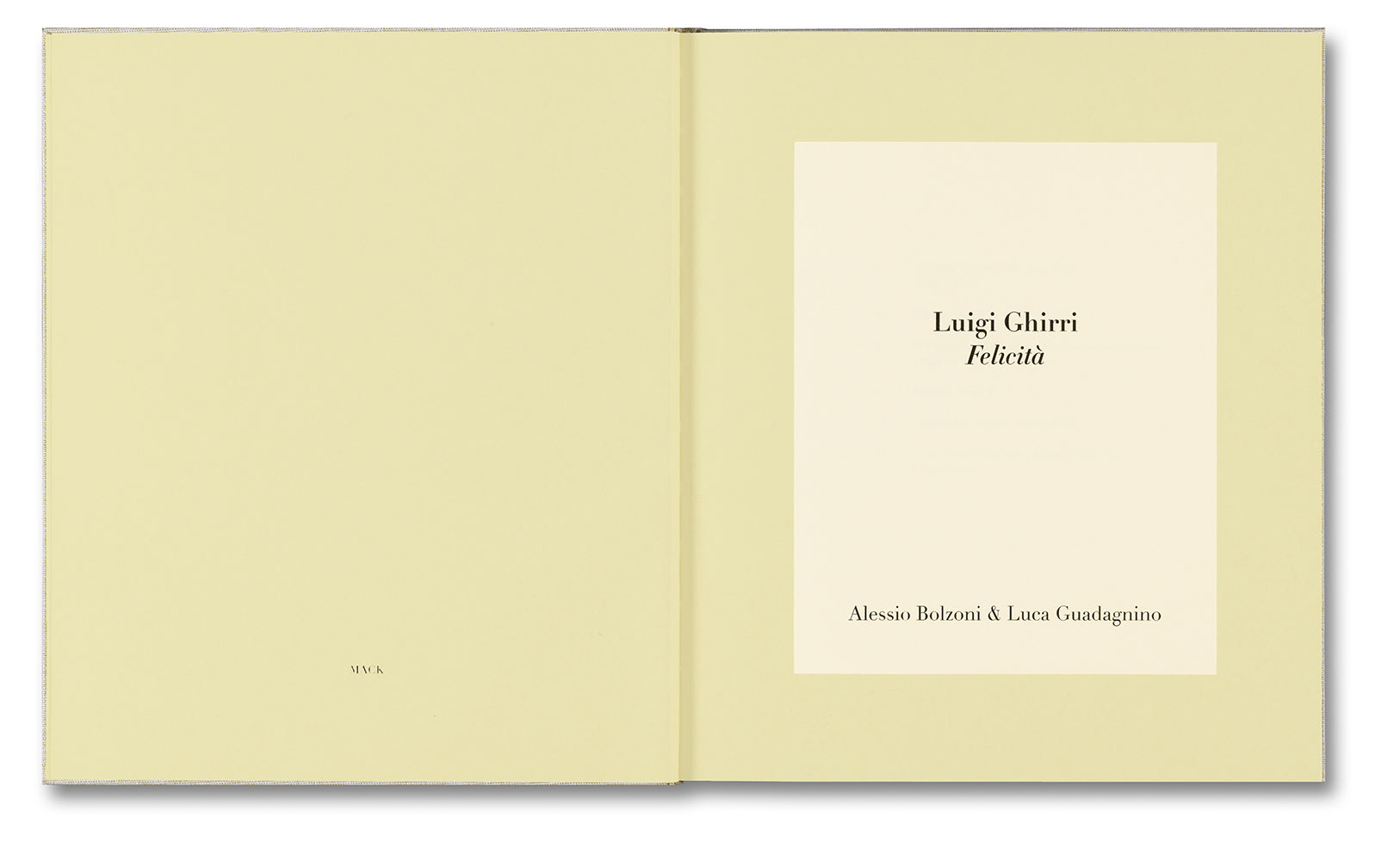 Luigi Ghirri Felicità | MACK