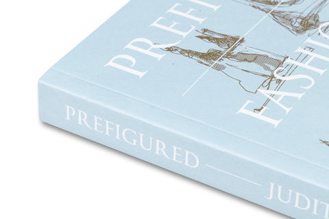 Prefigured: Fashion and Exhibition-Making