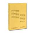 Cover of "Written Down / Written Up" book by John Hilliard, published by MACK, featuring abstract artwork and book title text.