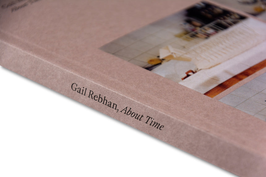 Gail Rebhan, About Time <br> Sally Stein (ed.)