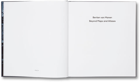 Beyond Maps and Atlases  Bertien van Manen - MACK
