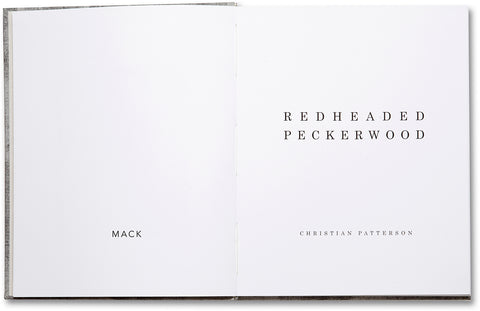 Redheaded Peckerwood (First edition)  Christian Patterson - MACK