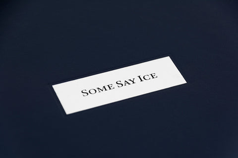 Some Say Ice (Second Printing)