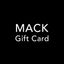 Gift Card - MACK