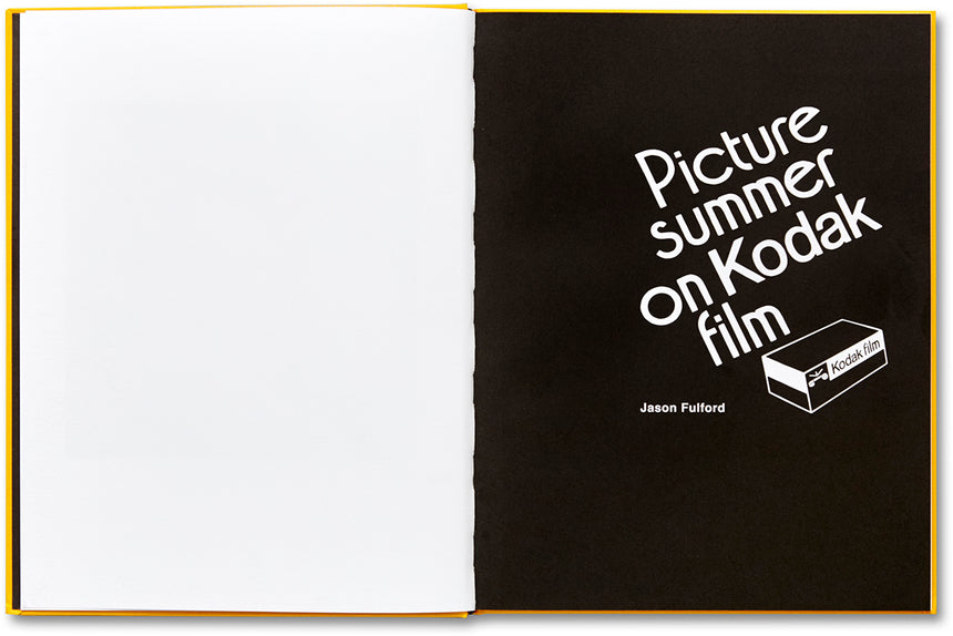 Picture Summer on Kodak Film <br> Jason Fulford - MACK